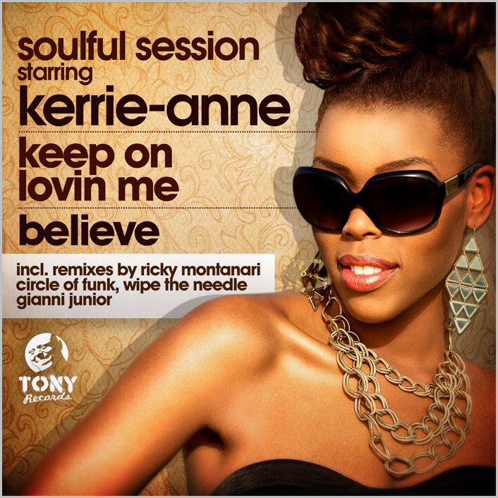 Soulful Session Starring Kerrie-Anne : Keep On Lovin Me / Believe