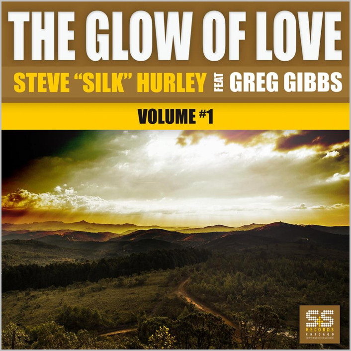 Steve Silk Hurley feat. Greg Gibbs - The Glow Of Love