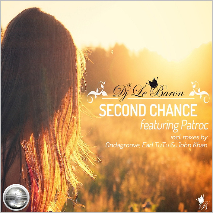DJ Le Baron feat. Patroc : Second Chance