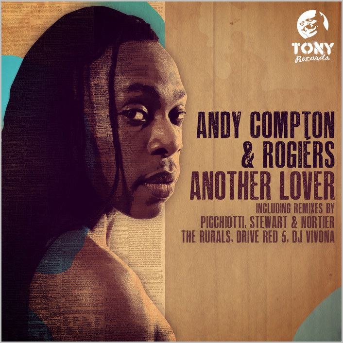 Andy Compton & Rogiérs – Another Lover [2014 – Tony]