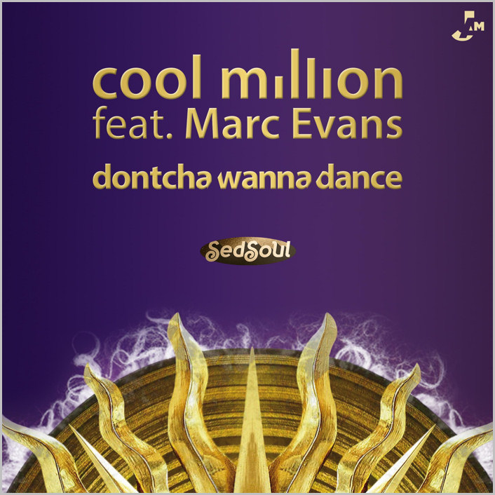 Cool Million feat. Marc Evans - Dontcha Wanna Dance [2014 - Peppermint Jam]