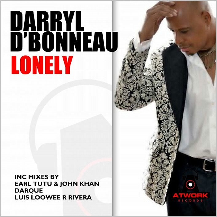 Darryl D’ Bonneau – Lonely [2014 – Atwork]
