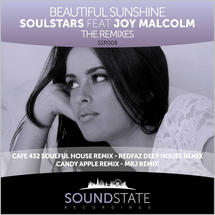 Soulstars feat. Joy Malcolm – Beautiful Sunshine (Remixes) [2014 – Soundstate]