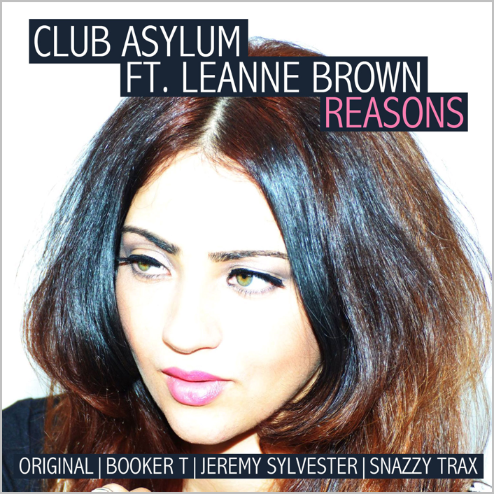 Club Asylum feat. Leanne Brown : Reasons