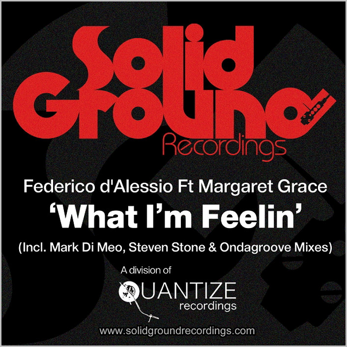 Federico d'Alessio feat. Margaret Grace : What I'm Feeling