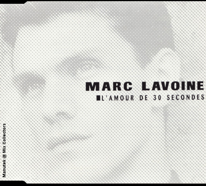 Marc Lavoine : L’Amour De 30 Secondes (Dimitri)