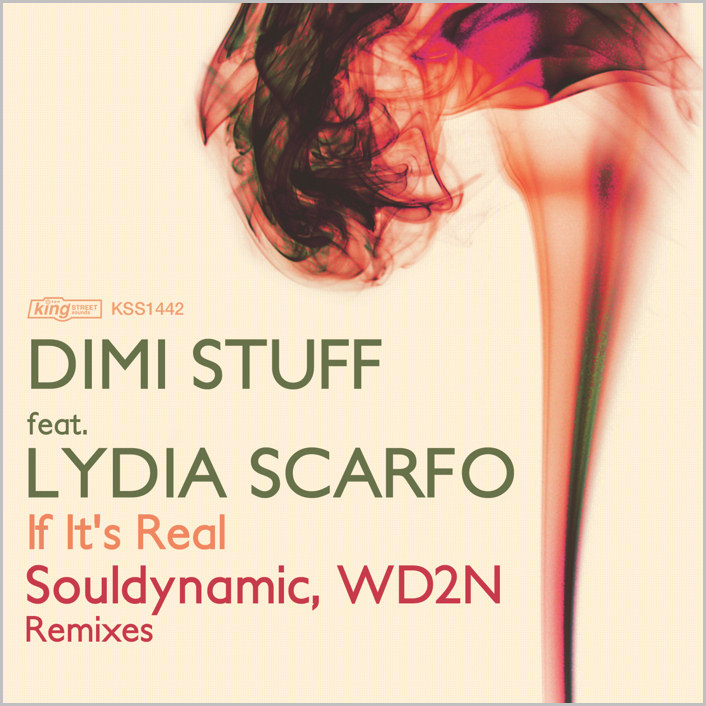 Dimi Stuff feat. Lydia Scarfo – If It’s Real