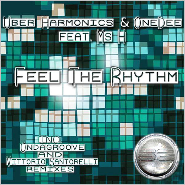 Uber Harmonics & OneDee feat. Ms H – Feel The Rhythm