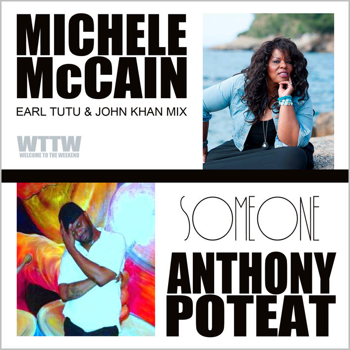 Anthony Poteat & Michele McCain – Someone (Earl Tutu & John Khan Mix)