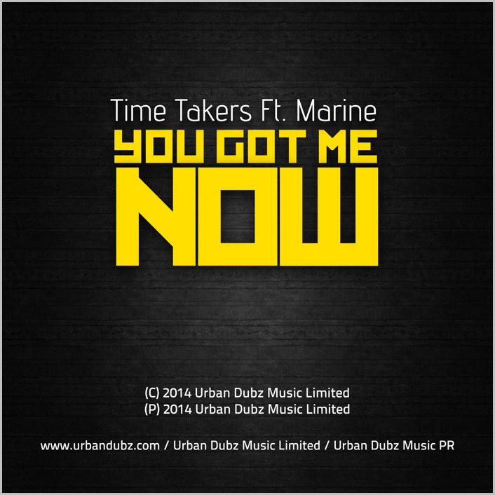 Time Takers feat. Marine – You Got Me Now