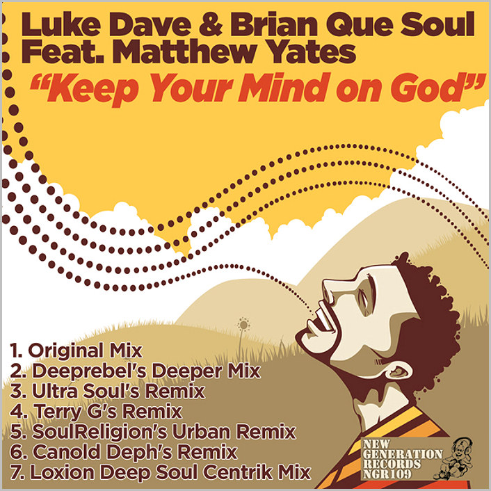Luke Dave & Brian Que Soul feat. Matthew Yates – Keep Your Mind On God