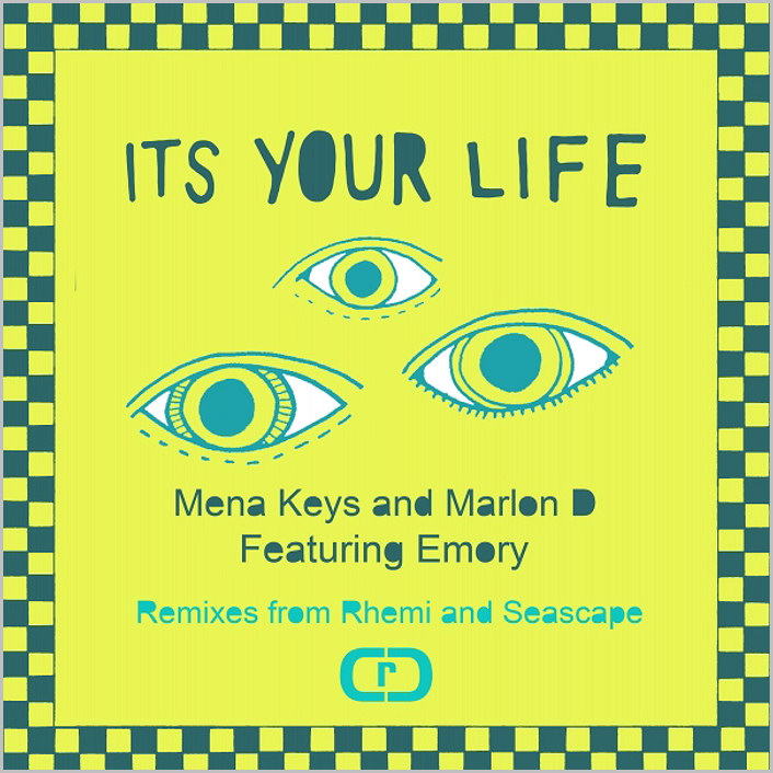 Mena Keys & Marlon D feat. Emory : It's Your Life