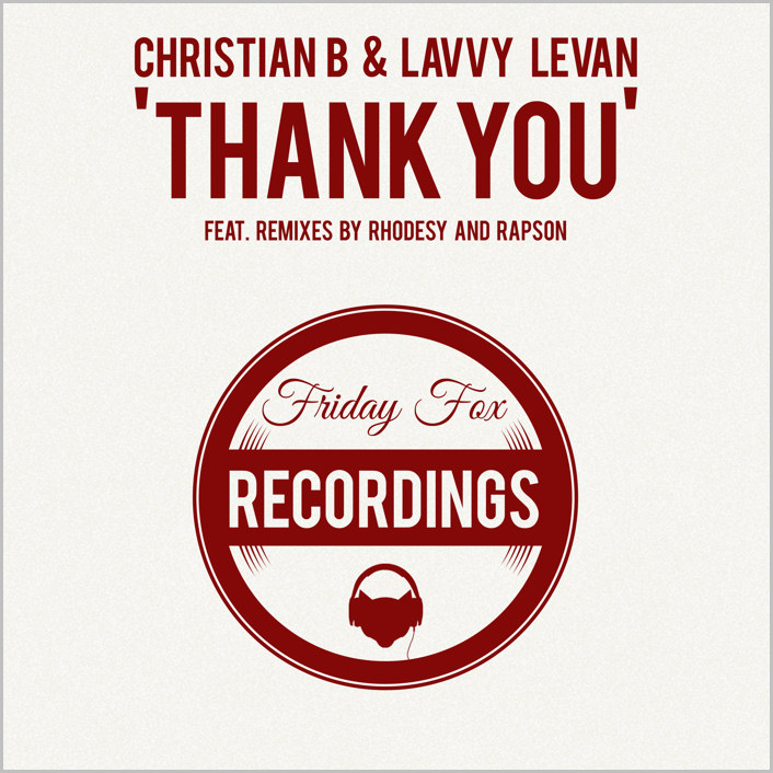 Christian B & Lavvy Levan : Thank You / So Special