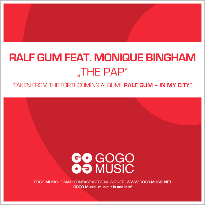 Ralf GUM feat. Monique Bingham – The Pap [2014 – GoGo Music]