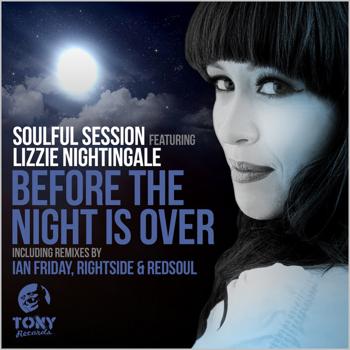 Soulful Session feat. Lizzie Nightingale : Before The Night Is Over