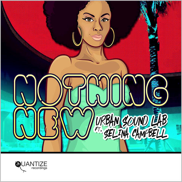 Urban Sound Lab feat. Selina Campbell : Nothing New (Phil Asher Remixes)