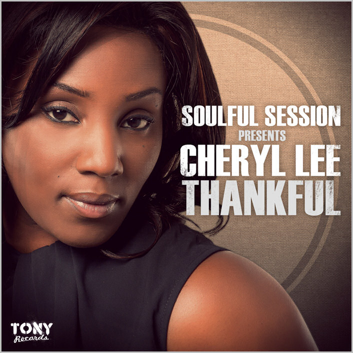 Soulful Session feat. Cheryl Lee - Thankful EP