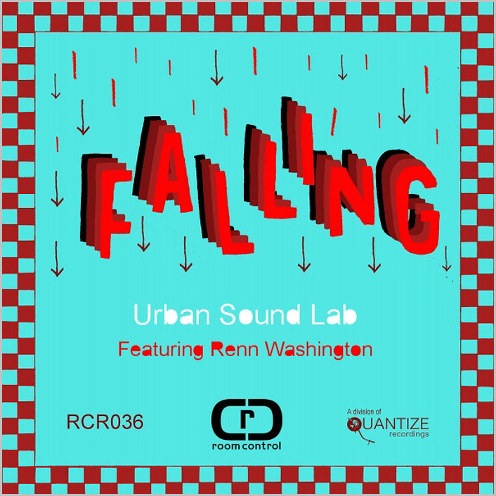 Urban Sound Lab feat. Renn Washington – Falling [2015 – Room Control]
