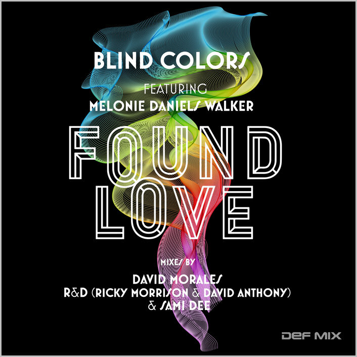 Blind Colors feat. Melonie Daniels Walker : Found Love