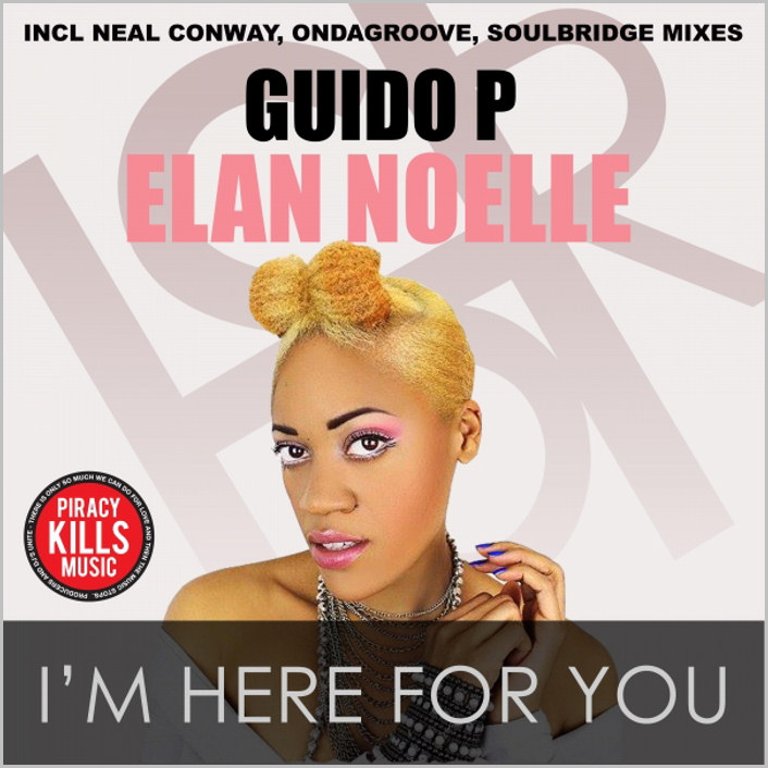 Guido P feat. Elan Noelle : I'm Here For You